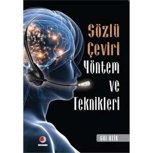 Sözlü Çeviri Yöntem ve Teknikleri