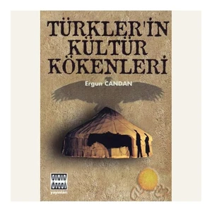 Türkler'in Kültür Kökenleri