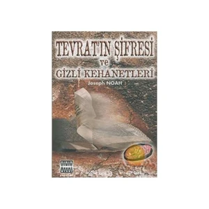 Tevrat’ın Şifresi ve Gizli Kehanetleri / Joseph Noah