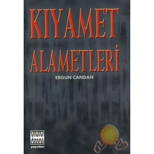 Kıyamet Alametleri - Ergun Candan