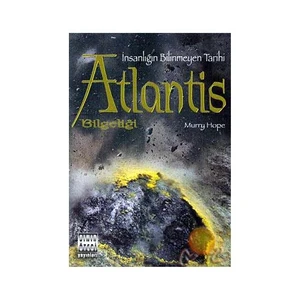 Atlantis Bilgeliği / İnsanlığın Bilinmeyen Tarihi-Murry Hope