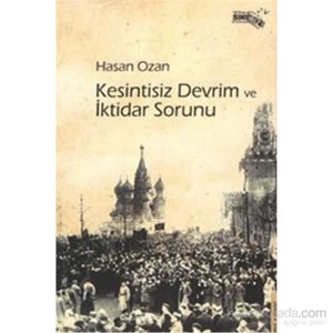 Kesintisiz Devrim Ve İktidar Sorunu-Hasan Ozan