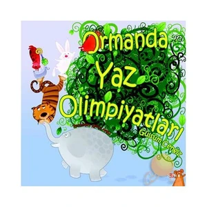 Ormanda Yaz Olimpiyatları-Gülsüm Cengiz