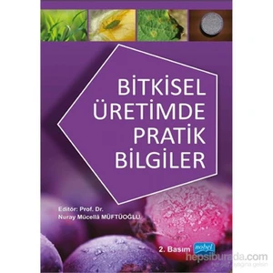 Bitkisel Üretimde Pratik Bilgiler-Ali Kürşat Şahin