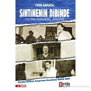 Sintinenin Dibinde (T. C.'Nin Hukuksal Öyküsü)-Emin Karaca