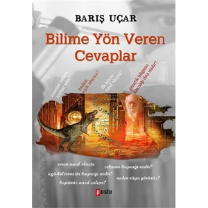Bilime Yön Veren Cevaplar-Barış Uçar