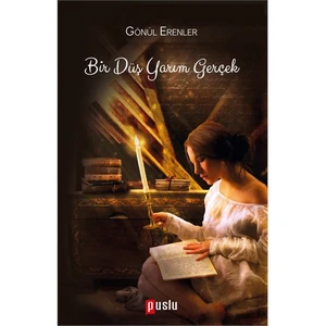 Bir Düş Yarım Gerçek-Gönül Erenler