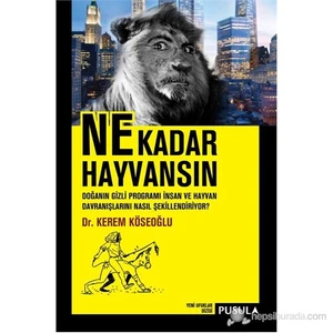 Ne Kadar Hayvansın-Kerem Köseoğlu