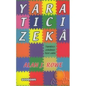 Yaratıcı Zeka - Alan J. Rowe
