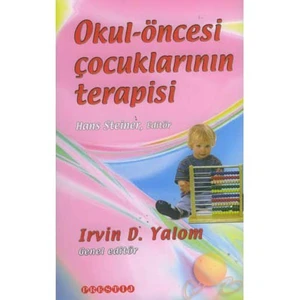 Okul Öncesi Çocuklarının Terapisi - Irvin D. Yalom
