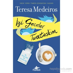 İyi Geceler Tweetaşkım - Teresa Medeiros