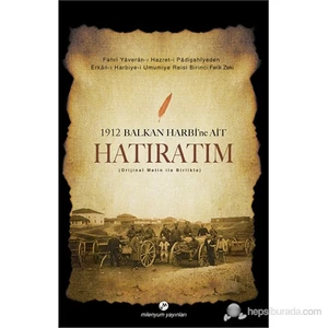 1912 Balkan Harbine Ait Hatıratım-Zeki Paşa