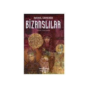 Bizanslılar - Averil Cameron