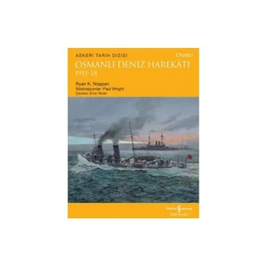 Osmanlı Deniz Harekatı 1911-18-Ryan K. Noppen