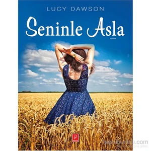 Seninle Asla-Lucy Dawson