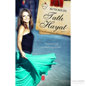 Tatlı Hayat-Ruth Reichl