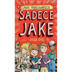 Sadece Jake 2 Dişe Diş-Jake Marcionette