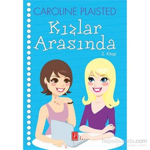 Kızlar Arasında 2. Kitap-Caroline Plaisted