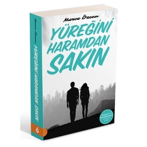 Yüreğini Haramdan Sakın - Merve Özcan