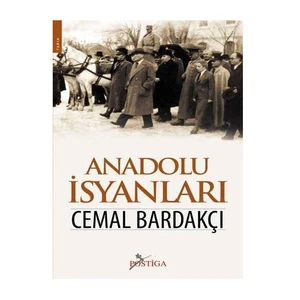 Anadolu İsyanları-Cemal Bardakçı