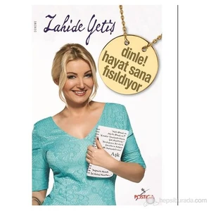 Dinle! Hayat Sana Fısıldıyor-Zahide Yetiş