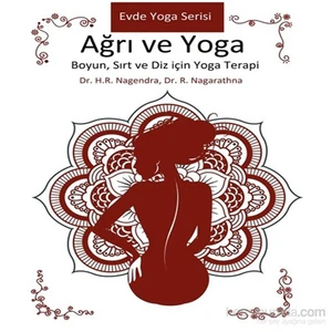 Ağrı ve Yoga – Boyun, Sırt ve Diz için Yoga Terapi