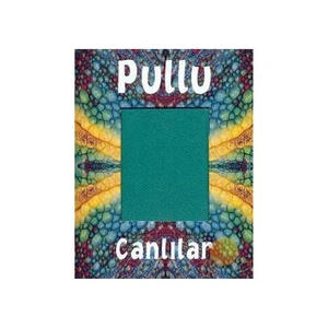 PULLU CANLILAR