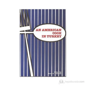 An American Cook İn Turkey-Anne Glass