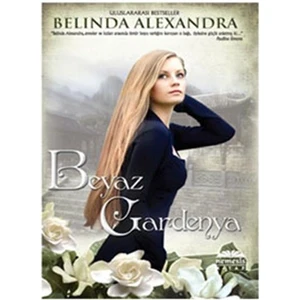 Beyaz Gardenya - Belinda Alexandra