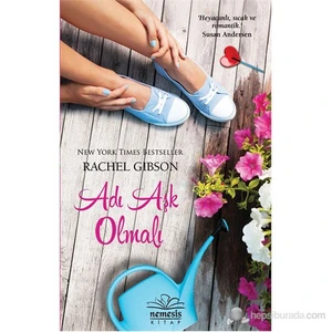 Adı Aşk Olmalı - Rachel Gibson
