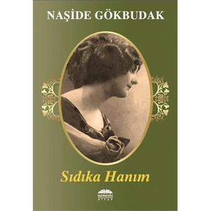 Sıdıka Hanım - Naşide Gökbudak