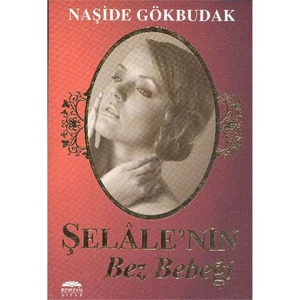 Şelale’nin Bez Bebeği-1 - Naşide Gökbudak