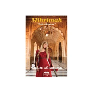 Mihrimah “Aşk-ı Şahane” - Naşide Gökbudak