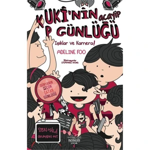 Kuki’Nin Acayip Günlüğü 4: Işıklar Ve Kamera-Adeline Foo