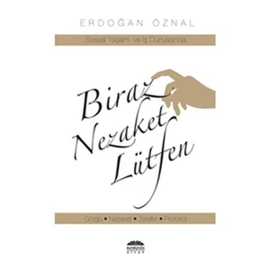 Biraz Nezaket Lütfen