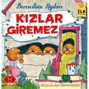 Berenstain Ayıları - Kızlar Giremez-Stan Berenstain