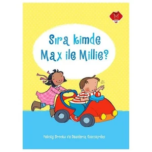 Sıra Kimde Max ile Millie - Felicity Brooks