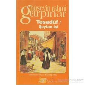 Tesadüf / Şeytan İşi-Hüseyin Rahmi Gürpınar