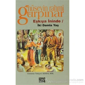 Eşkıya İninde İki Damla Yaş-Hüseyin Rahmi Gürpınar