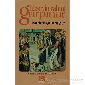 İnsanlar Maymun Muydu?-Hüseyin Rahmi Gürpınar