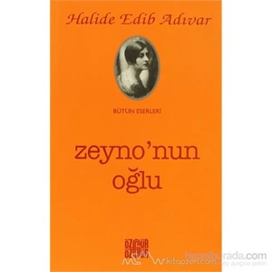 Zeyno'Nun Oğlu-Halide Edib Adıvar