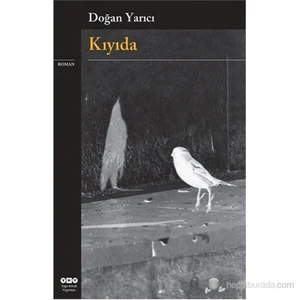 Kıyıda - Doğan Yarıcı