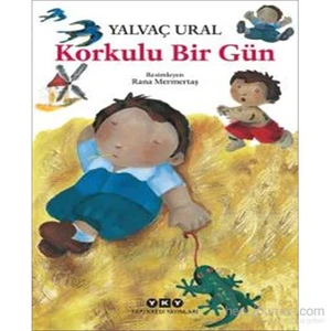 Korkulu Bir Gün-Yalvaç Ural