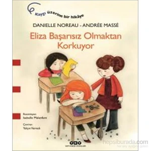Eliza Başarısız Olmaktan Korkuyor-Andree Masse