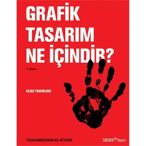 Grafik tasarım ne içindir? - Alice Twemlow