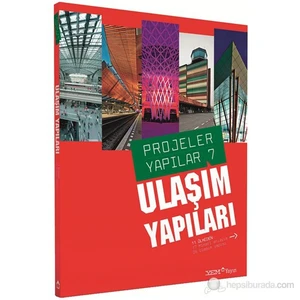 Projeler Yapılar 7-Ulaşım Yapıları