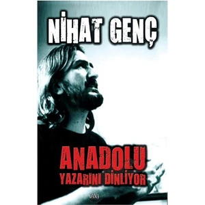 Anadolu Yazarını Dinliyor