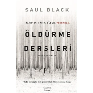 Öldürme Dersleri - Saul Black