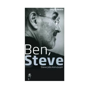 Ben, Steve - Steve Jobs Konuşuyor