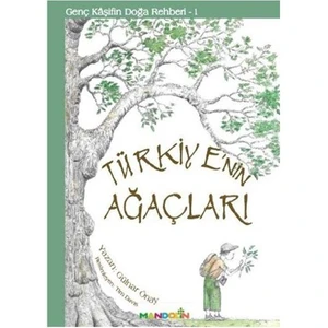 Genç Kaşifin Doğa Rehberi-1: Türkiye'Nin Ağaçları-Gülnar Önay